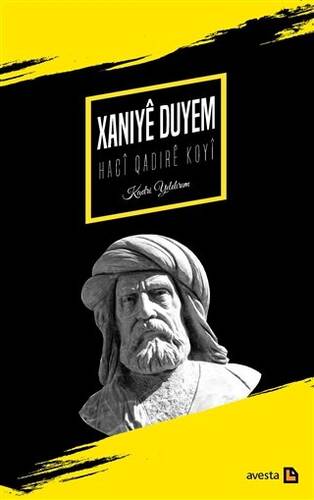 İkinci Xani - Xaniye Duyem: Haci Qadire Koyi - 1