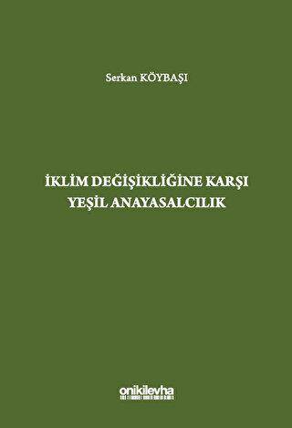 İklim Değişikliğine Karşı Yeşil Anayasalcılık - 1