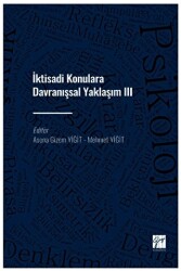 İktisadi Konulara Davranışsal Yaklaşım III - 1