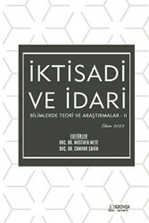 İktisadi ve İdari Bilimlerde Teori ve Araştırmalar II - Ekim 2022 - 1