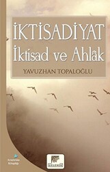 İktisadiyat - İktisad ve Ahlak - 1