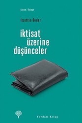 İktisat Üzerine Düşünceler - 1