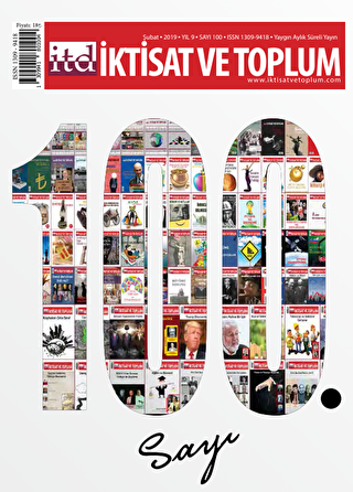 İktisat ve Toplum Dergisi Sayı: 100 Şubat 2019 - 1