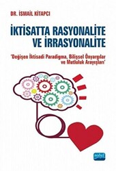 İktisatta Rasyonalite ve İrrasyonalite - 1