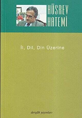 İl, Dil, Din Üzerine - 1