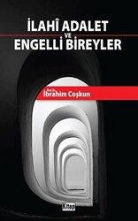 İlahi Adalet ve Engelli Bireyler - 1