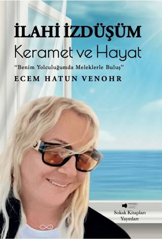 İlahi İzdüşüm: Keramet ve Hayat - 1