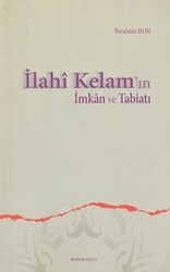 İlahi Kelam’ın İmkan ve Tabiatı - 1