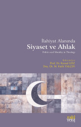 İlahiyat Alanında Siyaset ve Ahlak - 1