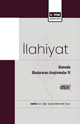 İlahiyat Alanında Uluslararası Araştırmalar IV - 1