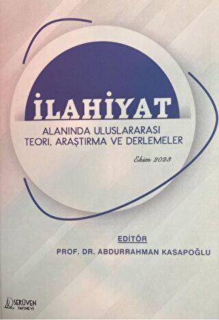 İlahiyat Alanında Uluslararası Teori, Araştırma ve Derlemeler - Ekim 2023 - 1