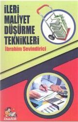 İleri Maliyet Düşürme Teknikleri - 1