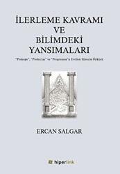 İlerleme Kavramı ve Bilimdeki Yansımaları - 1