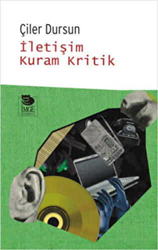 İletişim Kuram Kritik - 1