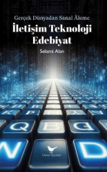 İletişim Teknoloji Edebiyat - 1