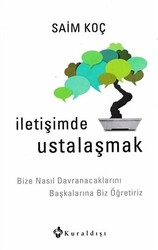 İletişimde Ustalaşmak - 1