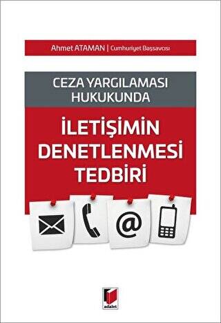 İletişimin Denetlenmesi Tedbiri - 1