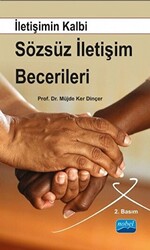 İletişimin Kalbi Sözsüz İletişim Becerileri - 1