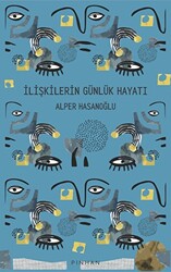 İlişkilerin Günlük Hayatı - 1