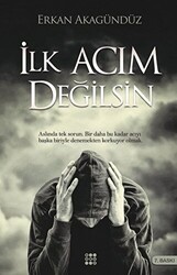 İlk Acım Değilsin - 1