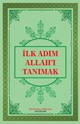 İlk Adım Allah`ı Tanımak - 1