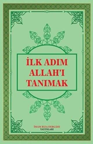 İlk Adım Allah`ı Tanımak - 1