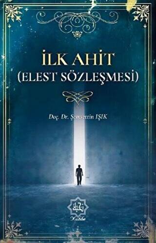 İlk Ahit Elest Sözleşmesi - 1