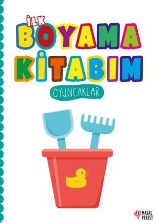 İlk Boyama Kitabım Oyuncaklar - 1