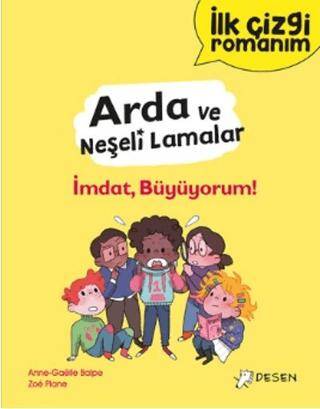 İlk Çizgi Romanım - Arda ve Neşeli Lamalar: İmdat, Büyüyorum! - 1