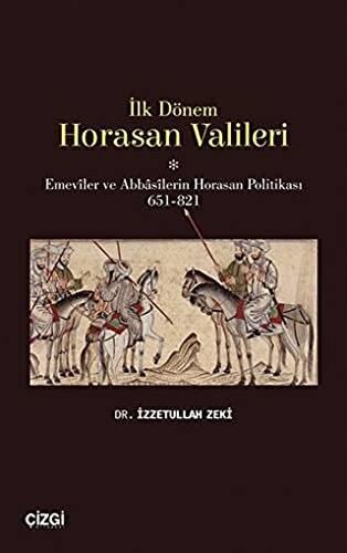 İlk Dönem Horasan Valileri - 1