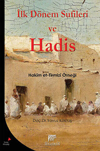 İlk Dönem Sufileri ve Hadis - 1