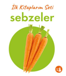 İlk Kitaplarım - Sebzeler - 1