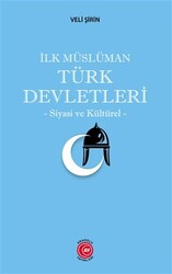 İlk Müslüman Türk Devletleri - 1