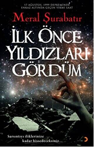 İlk Önce Yıldızları Gördüm - 1