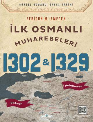 İlk Osmanlı Muharebeleri Bafeus 1302 & Pelekanon 1329 - 1