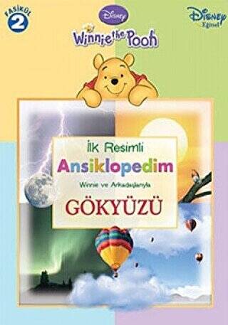 İlk Resimli Ansiklopedim Winnie ve Arkadaşlarıyla Gökyüzü - Fasikül 2 - 1