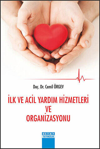 İlk ve Acil Yardım Hizmetleri ve Organizasyonu - 1