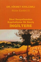 İlkel Sosyalizmden Kapitalizme İlk Geçiş - İngiltere - 1