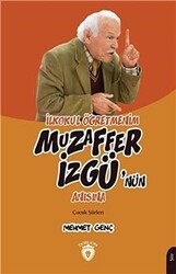 İlkokul Öğretmenim - Muzaffer İzgü`nün Anısına - 1