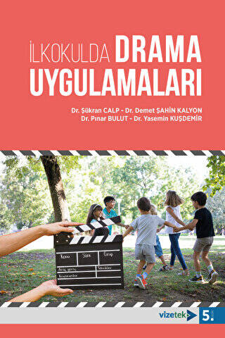 İlkokulda Drama Uygulamaları - 1