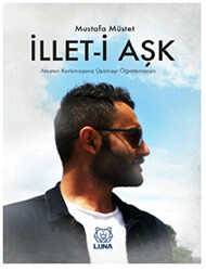 İllet-i Aşk - 1