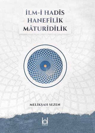 İlm-i Hadis Hanefilik Maturidilik - 1