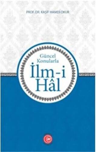 İlm-i Hal - 1