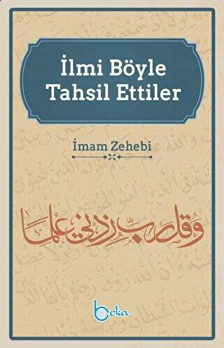 İlmi Böyle Tahsil Ettiler - 1