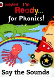 I`m Ready for Phonics: Say the Sounds - 1