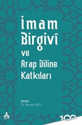 İmam Birgivi ve Arap Diline Katkıları - 1