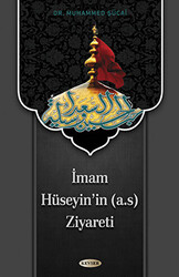 İmam Hüseyin`in a.s Ziyareti - 1