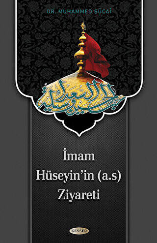 İmam Hüseyin`in a.s Ziyareti - 1