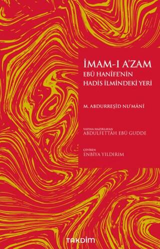 İmam-ı A’zam Ebu Hanife’nin Hadis İlmindeki Yeri - 1