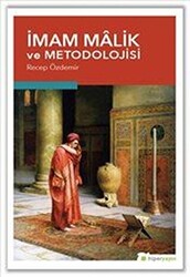 İmam Malik ve Metodolojisi - 1